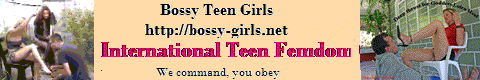 Bossy Girls International Teen Femdom
